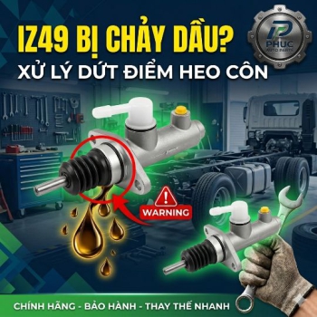 "HEO CÔN TRÊN IZ49" BỊ CHẢY DẦU: NGUYÊN NHÂN VÀ CÁCH KHẮC PHỤC NHANH CHO BÁC TÀI