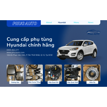 Phuc Auto - Chuyên cung cấp phụ tùng Hyundai chính hãng uy tín tại HCM