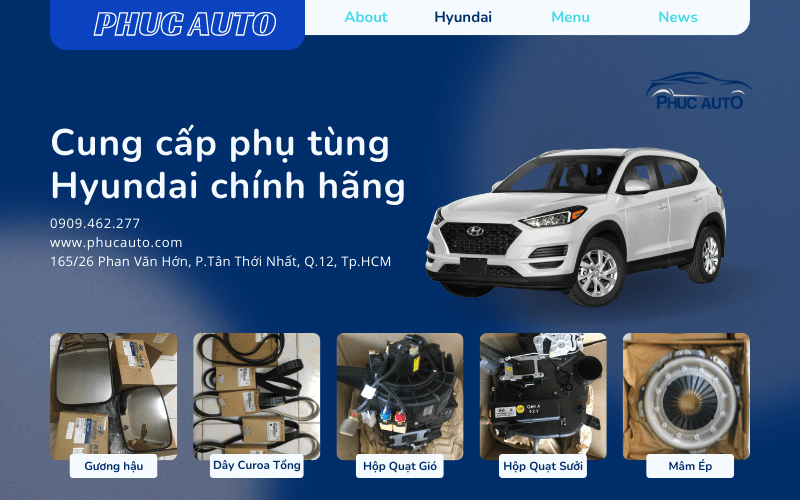 Phuc Auto - Chuyên Cung Cấp Phụ Tùng Hyundai Chính Hãng Uy Tín Tại Hcm
